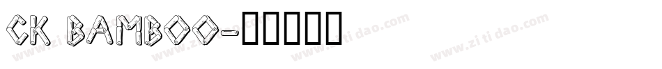 CK Bamboo字体转换